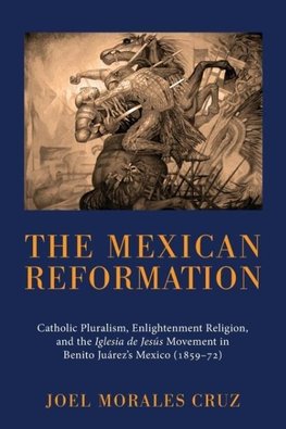 The Mexican Reformation