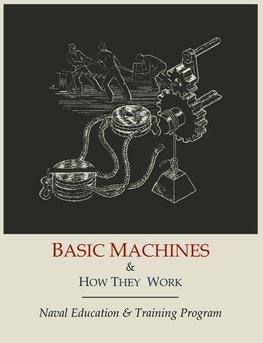 Basic Machines and How They Work