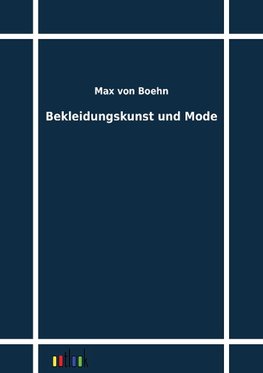 Bekleidungskunst und Mode