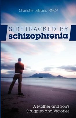 Sidetracked by Schizophrenia