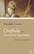 Omphale oder Die verliebte Teppichdame