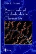 Essentials of Carbohydrate Chemistry