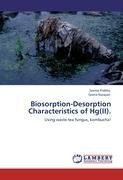 Biosorption-Desorption Characteristics of Hg(II).