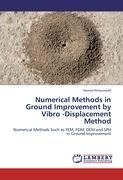 Numerical Methods in Ground Improvement  by Vibro -Displacement Method