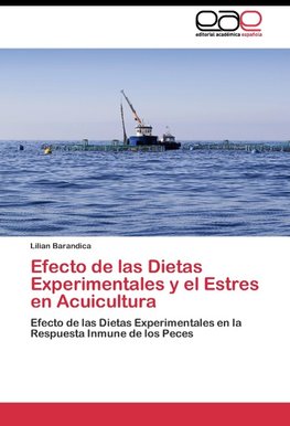 Efecto de las Dietas Experimentales y el Estres en Acuicultura