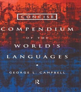 Campbell, G: Concise Compendium of the World's Languages