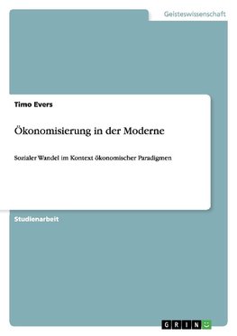 Ökonomisierung in der Moderne