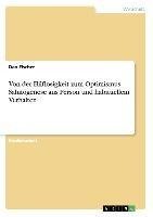 Von der Hilflosigkeit zum Optimismus: Salutogenese aus Person und habituellem Verhalten