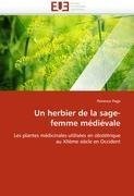 Un herbier de la sage-femme médiévale