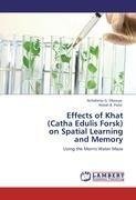 Effects of Khat (Catha Edulis Forsk) on Spatial Learning and Memory