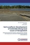 Soil-Landform Development of Fold Belt Along East Coast of Bangladesh