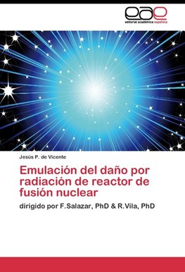 Emulación del daño por radiación de reactor de fusión nuclear