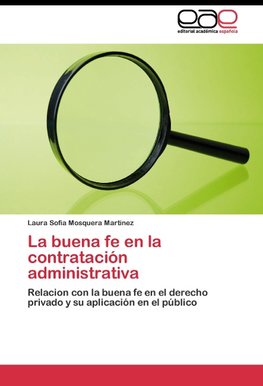 La buena fe en la contratación administrativa