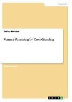 Venture Financing by Crowdfunding