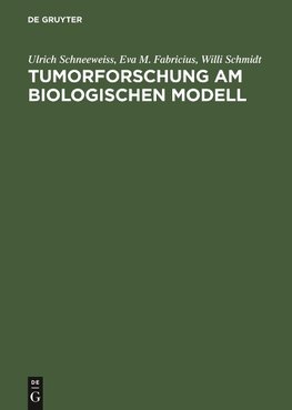 Tumorforschung am biologischen Modell