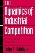 The Dynamics of Industrial Competition