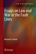 Essays on Law and War at the Fault Lines