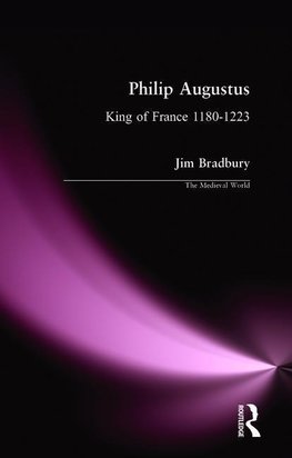 Bradbury, J: Philip Augustus