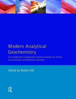 Gill, R: Modern Analytical Geochemistry