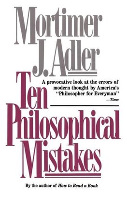 10 PHILOSOPHICAL MISTAKES