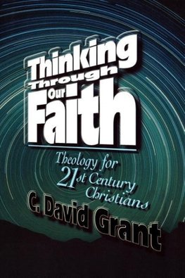 Thinking Through Our Faith