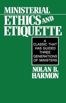 Ministerial Ethics and Etiquette