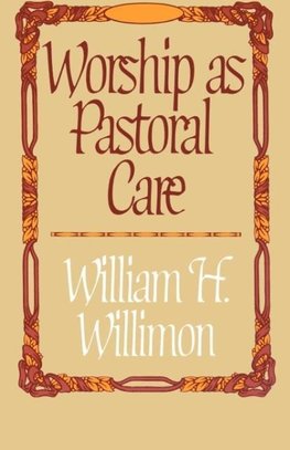 Worship as Pastoral Care