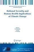 National Security and Human Health Implications of Climate Change