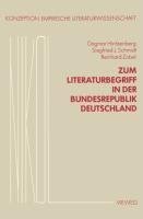 Zum Literaturbegriff in der Bundesrepublik Deutschland