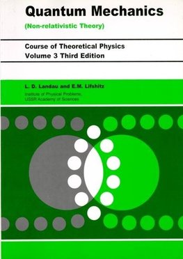 Quantum Mechanics, 3rd Edition Non-Relativistic Theory