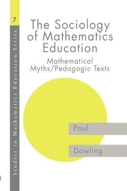 Dowling, P: Sociology of Mathematics Education