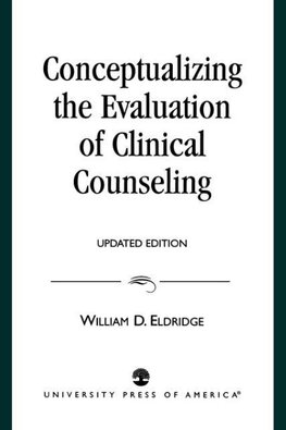 Conceptualizing the Evaluation of Clinical Counseling-