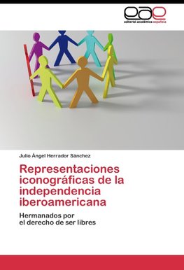 Representaciones iconográficas de la independencia iberoamericana