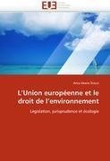 L'Union européenne et le droit de l'environnement