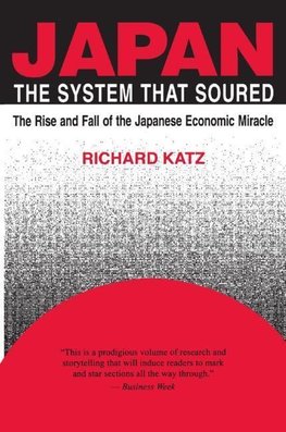 Katz, R: Japan, the System That Soured