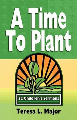 A Time to Plant