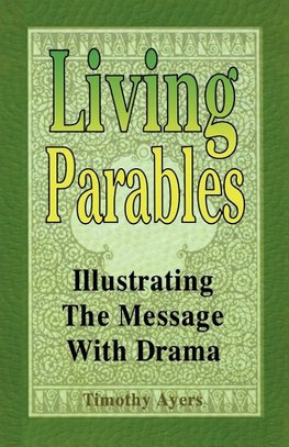 Living Parables