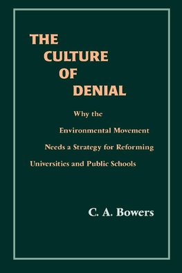 The Culture of Denial