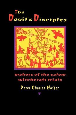 Hoffer, P: Devil&#8242;s Disciples