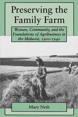 Neth, M: Preserving the Family Farm