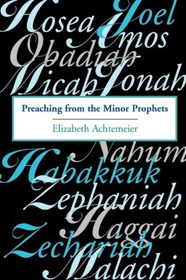 Preaching from the Minor Prophets