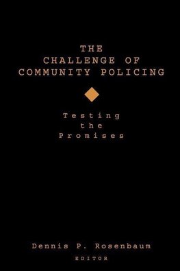 Rosenbaum, D: Challenge of Community Policing