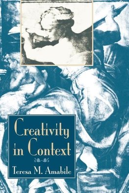 Amabile, T: Creativity In Context