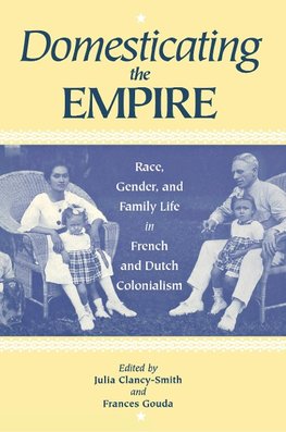 Clancy-Smith, J:  Domesticating the Empire