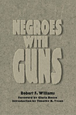 Williams, R:  Negroes with Guns