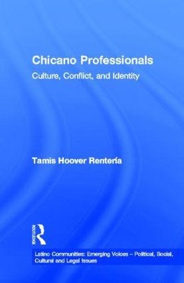 Renteria, T: Chicano Professionals