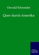 Quer durch Amerika