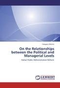 On the Relationships between the Political and Managerial Levels