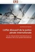 L'effet dissuasif de la justice pénale internationale