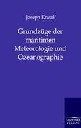 Grundzüge der maritimen Meteorologie und Ozeanographie